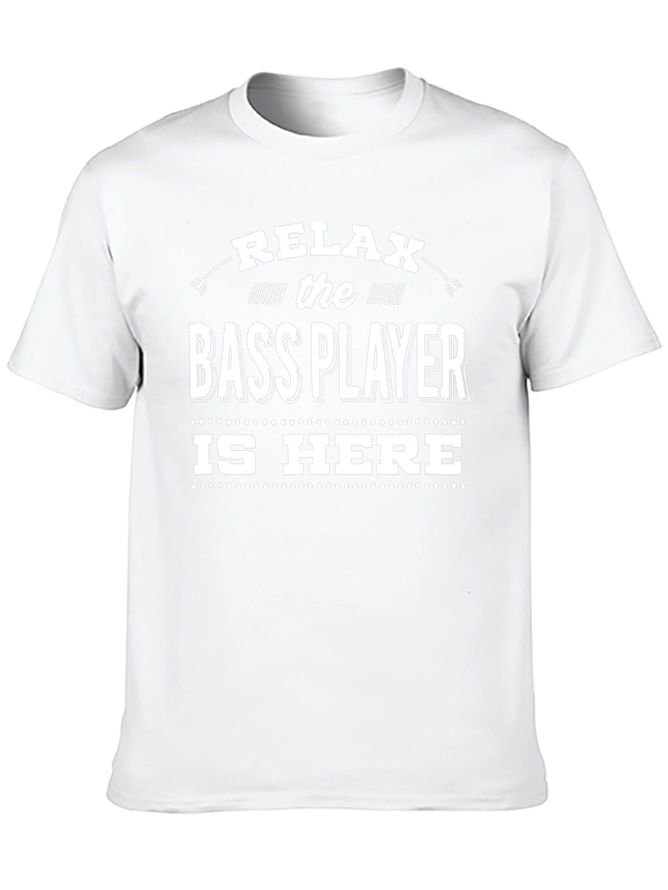 Relax Bass Player Here Novelty Graphic T-Shirt