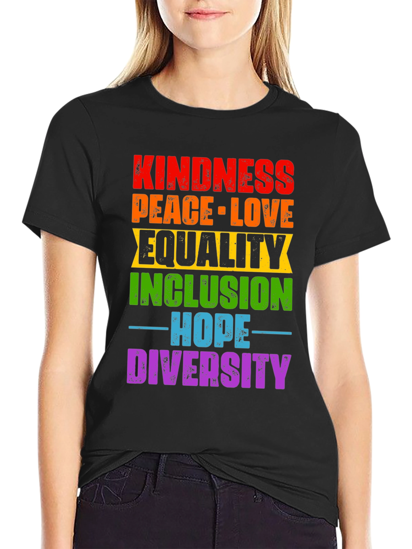 Kindness Peace Love Equality Inclusion Hope Diversity T-Shirt