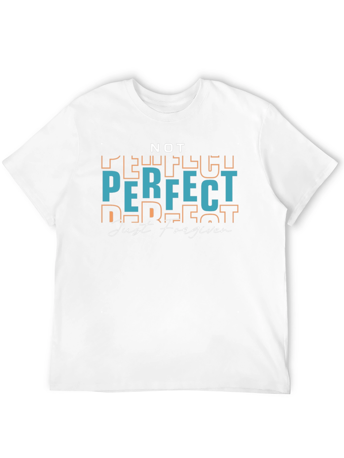 Not Perfect Just Forgiven T-Shirt