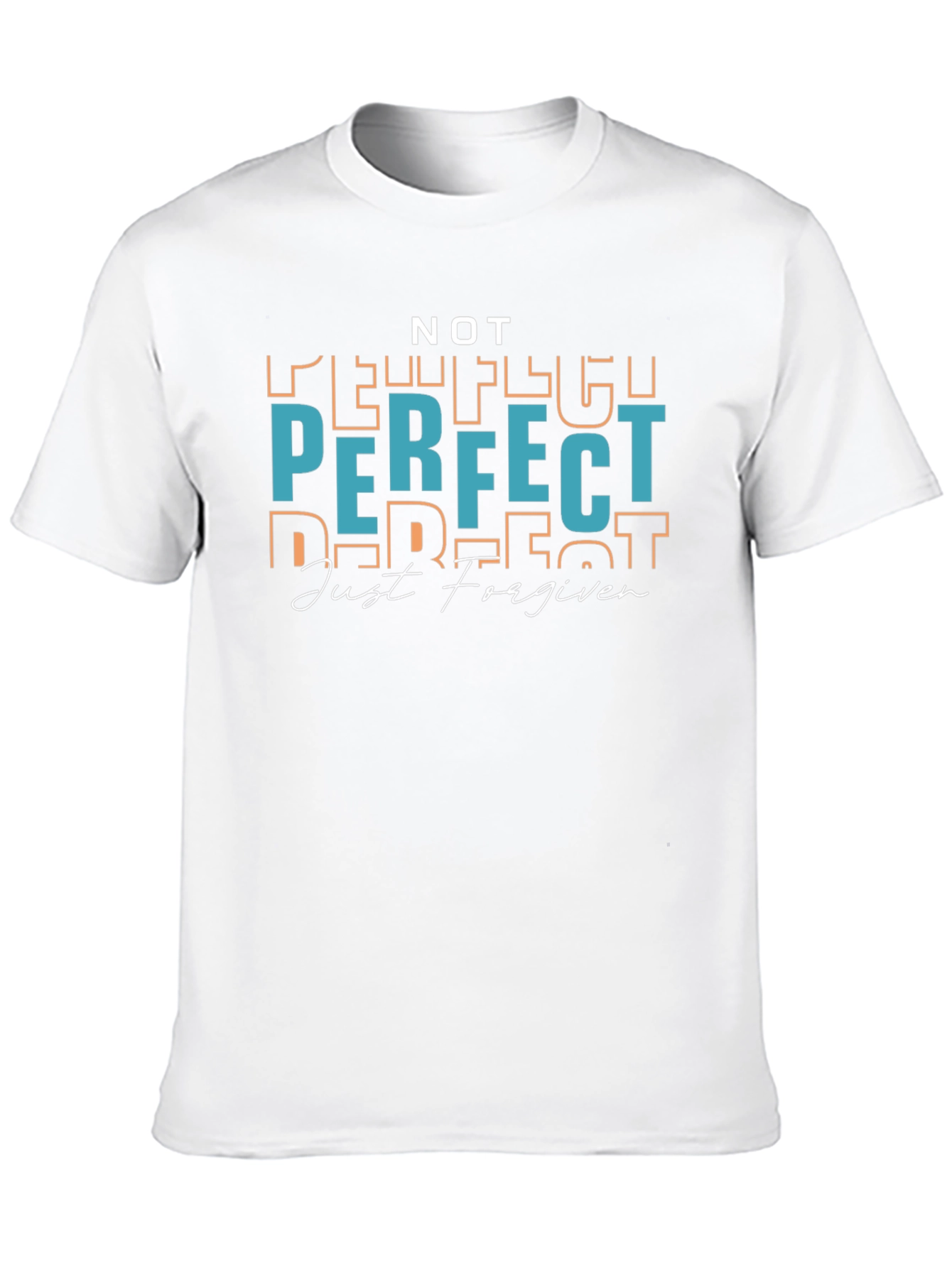 Not Perfect Just Forgiven T-Shirt