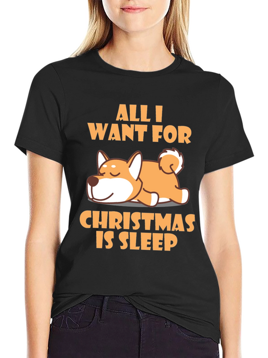 All I Want for Christmas is Sleep Dog T-Shirt