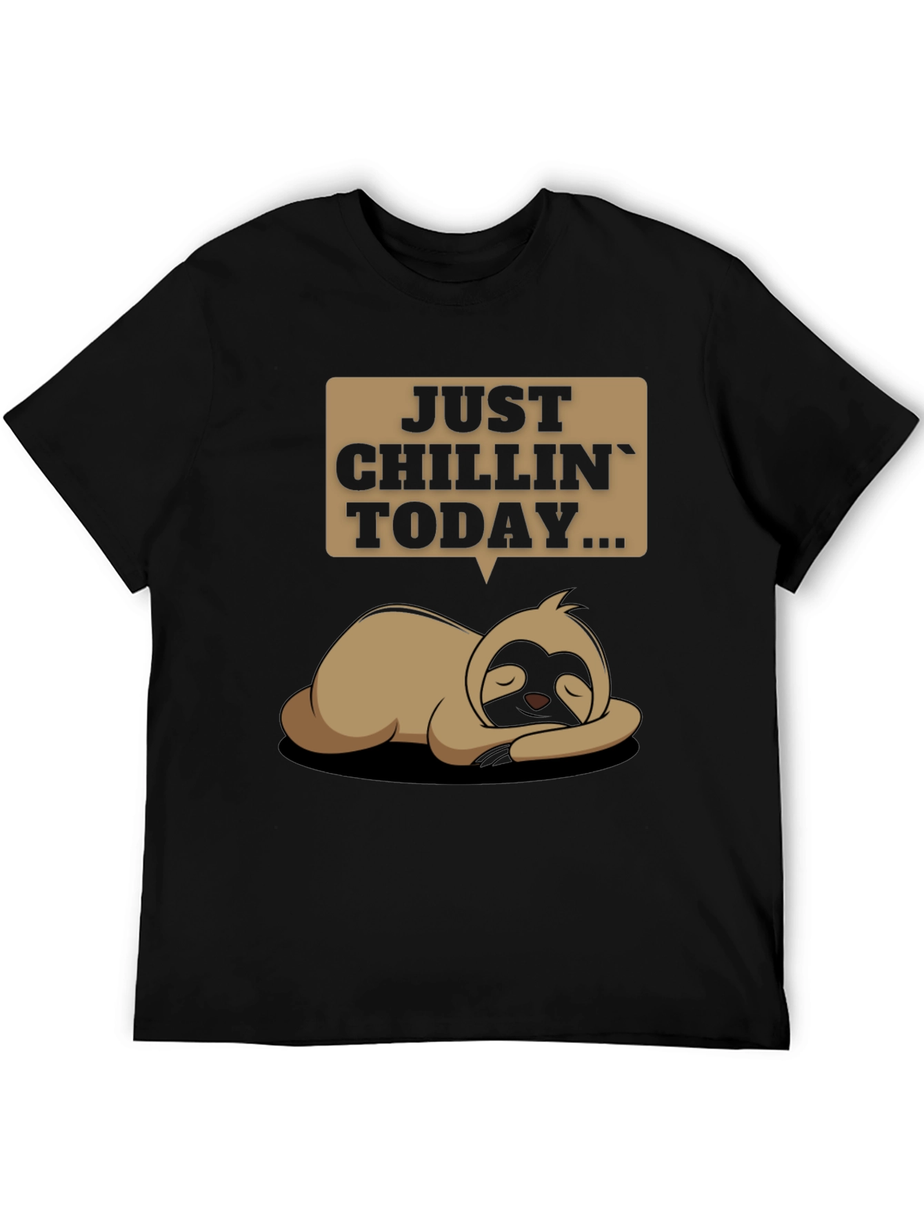 Just Chillin Sloth T-Shirt - Funny Relax Tee