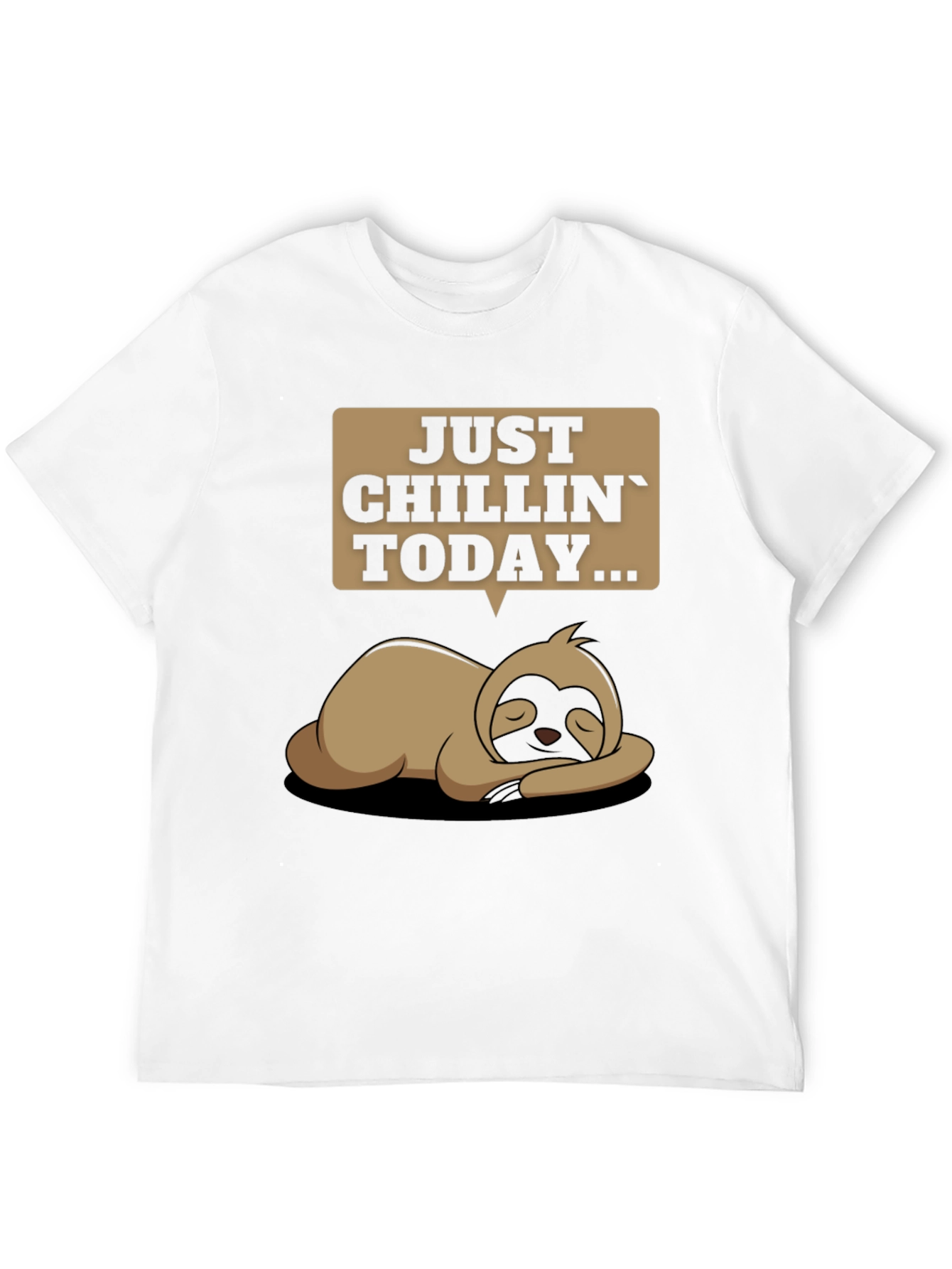 Just Chillin Sloth T-Shirt - Funny Relax Tee