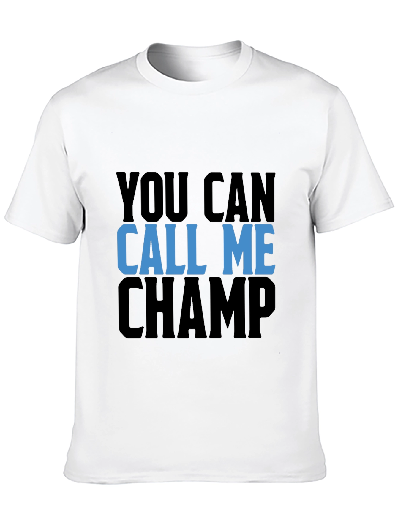 Call Me Champ Black T-Shirt
