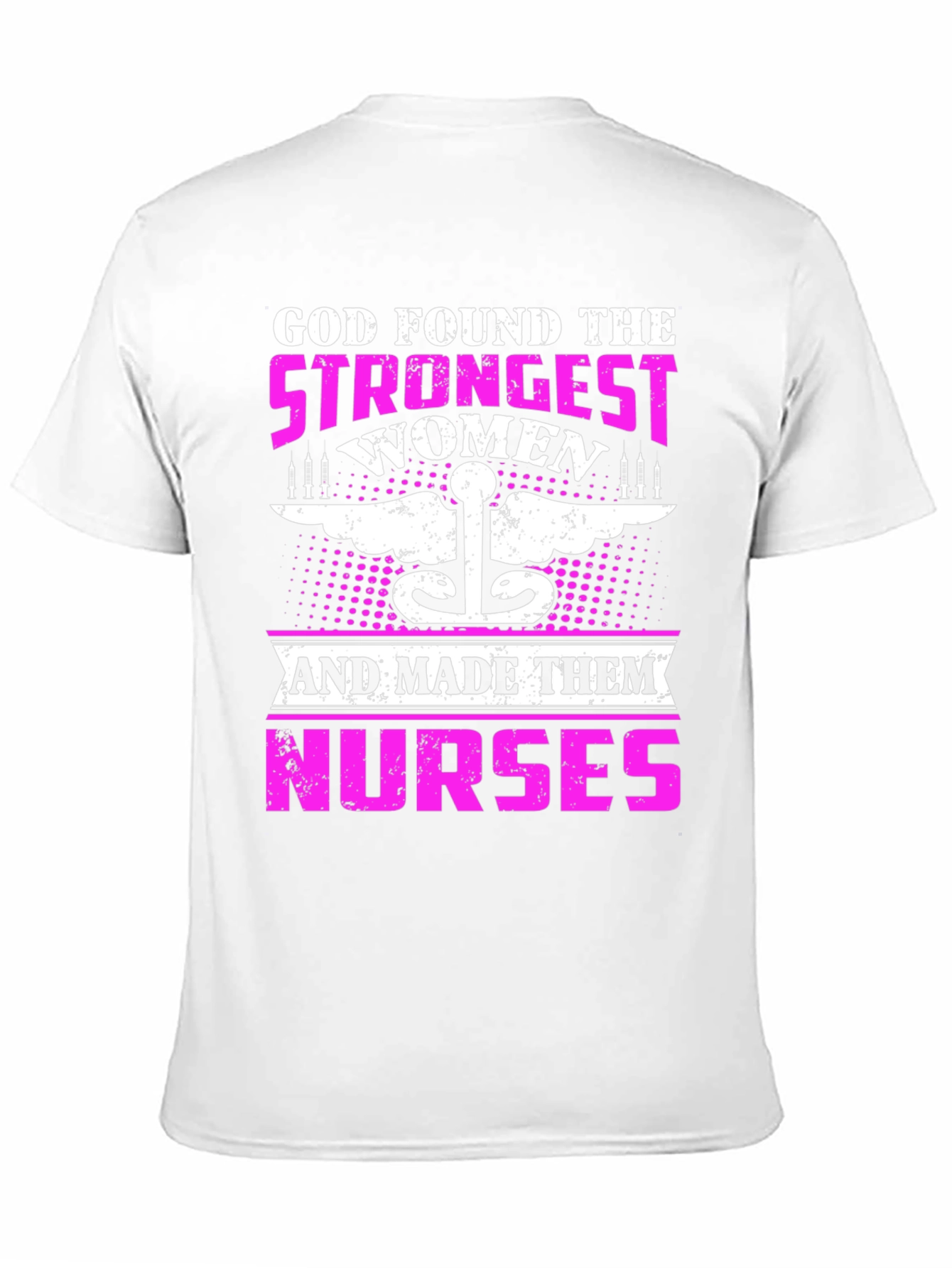 Strongest Women Nurses T-Shirt