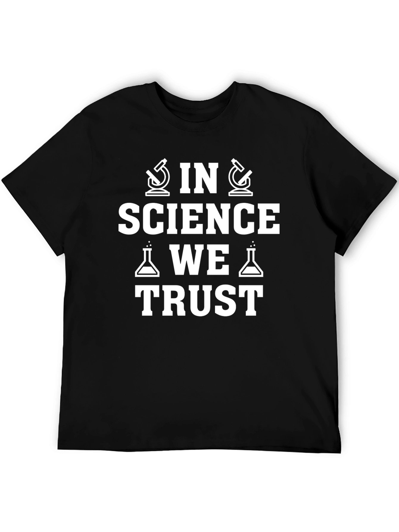 In Science We Trust Graphic T-Shirt