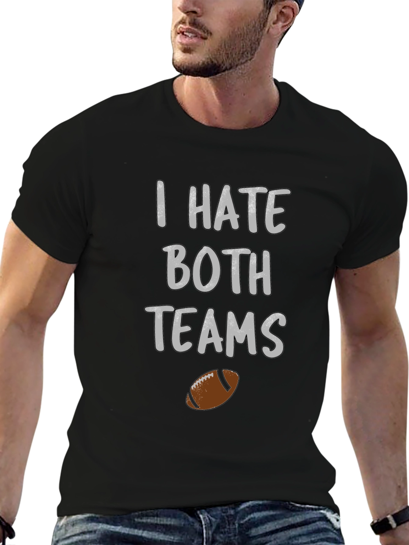 Funny Football Hater T-Shirt - I Hate Both Teams