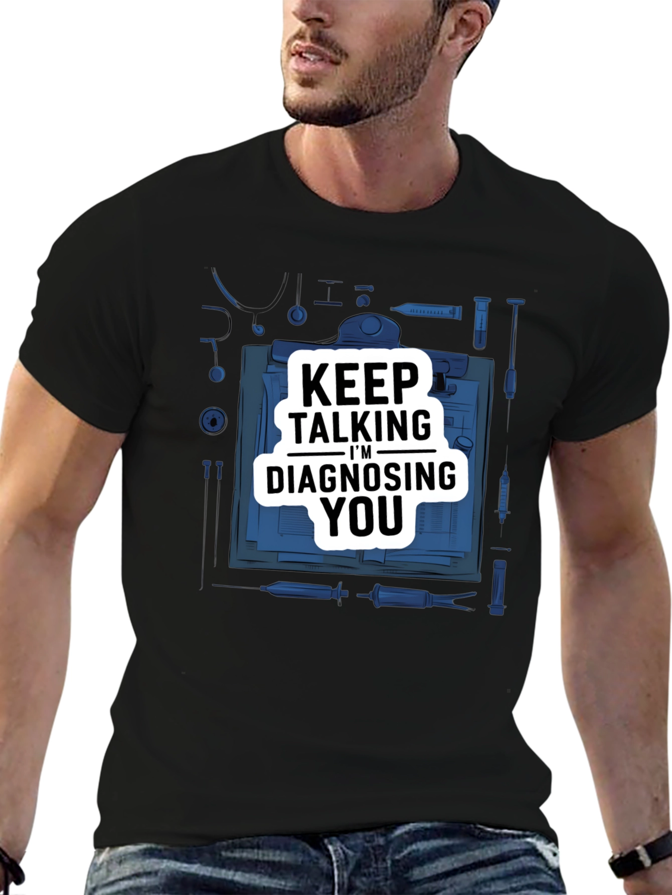 Keep Talking Im Diagnosing You Black Graphic Tee