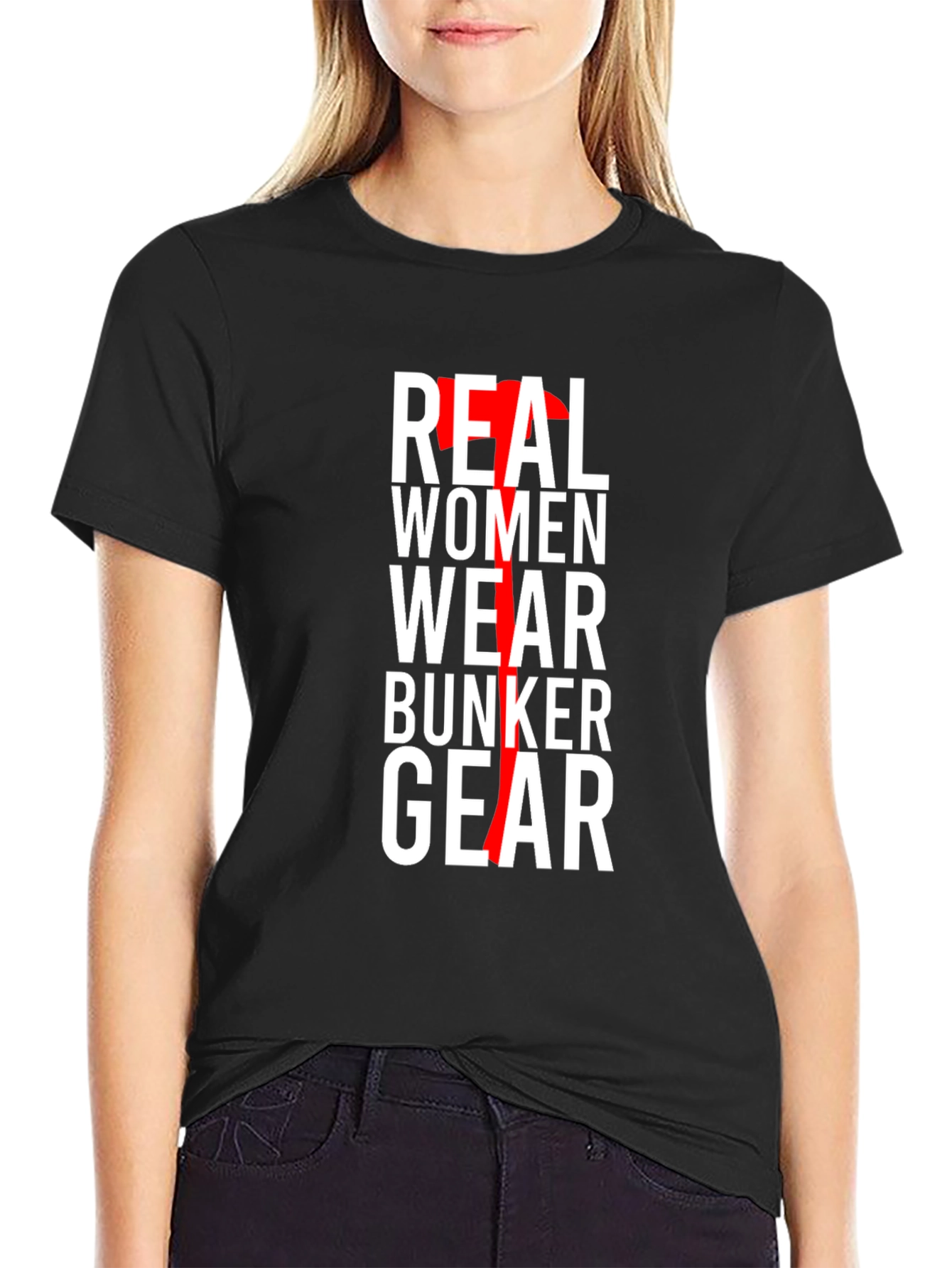 Real Women Wear Bunker Gear Black T-Shirt