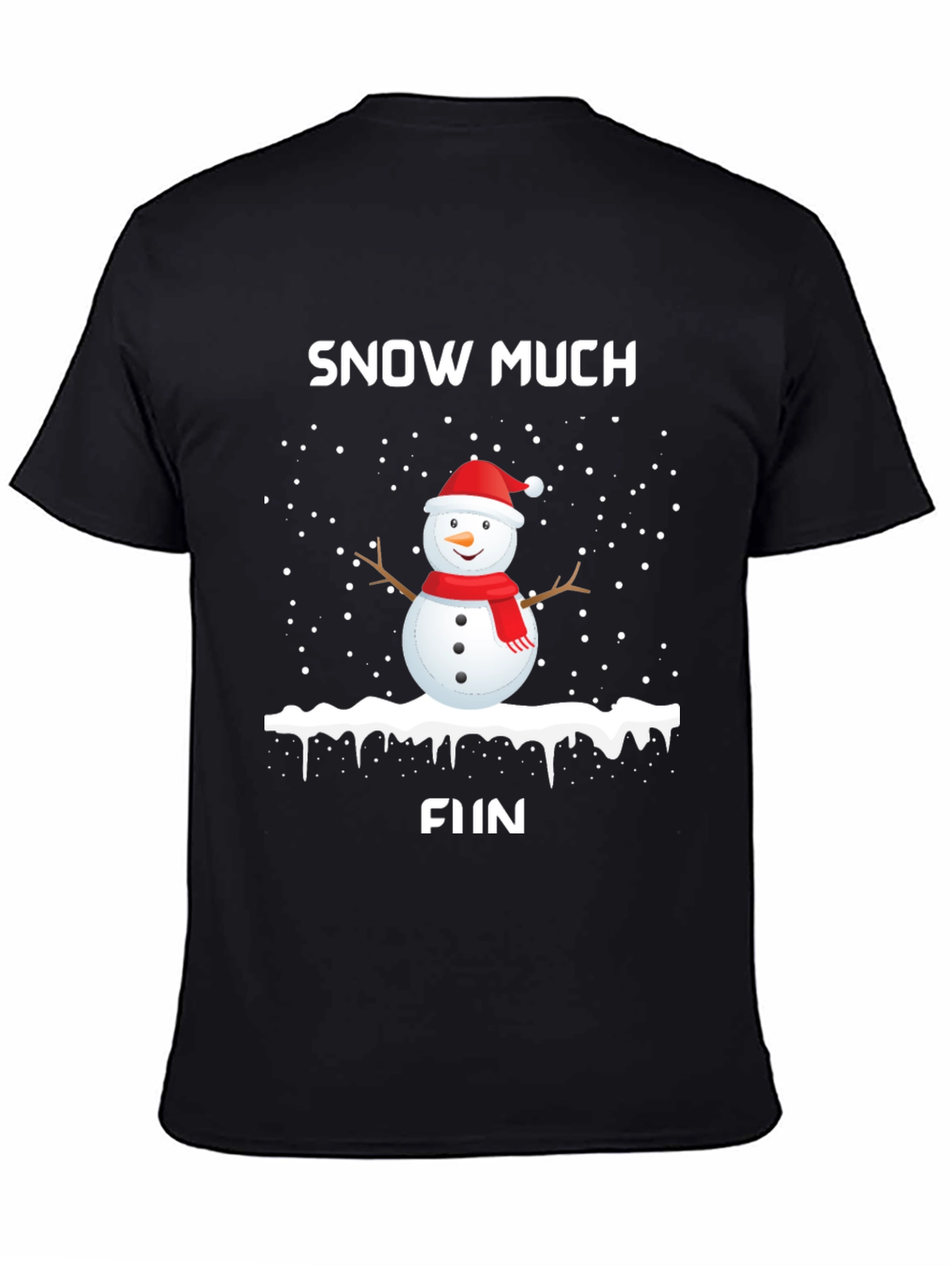 Snow Much Fun Holiday T-Shirt