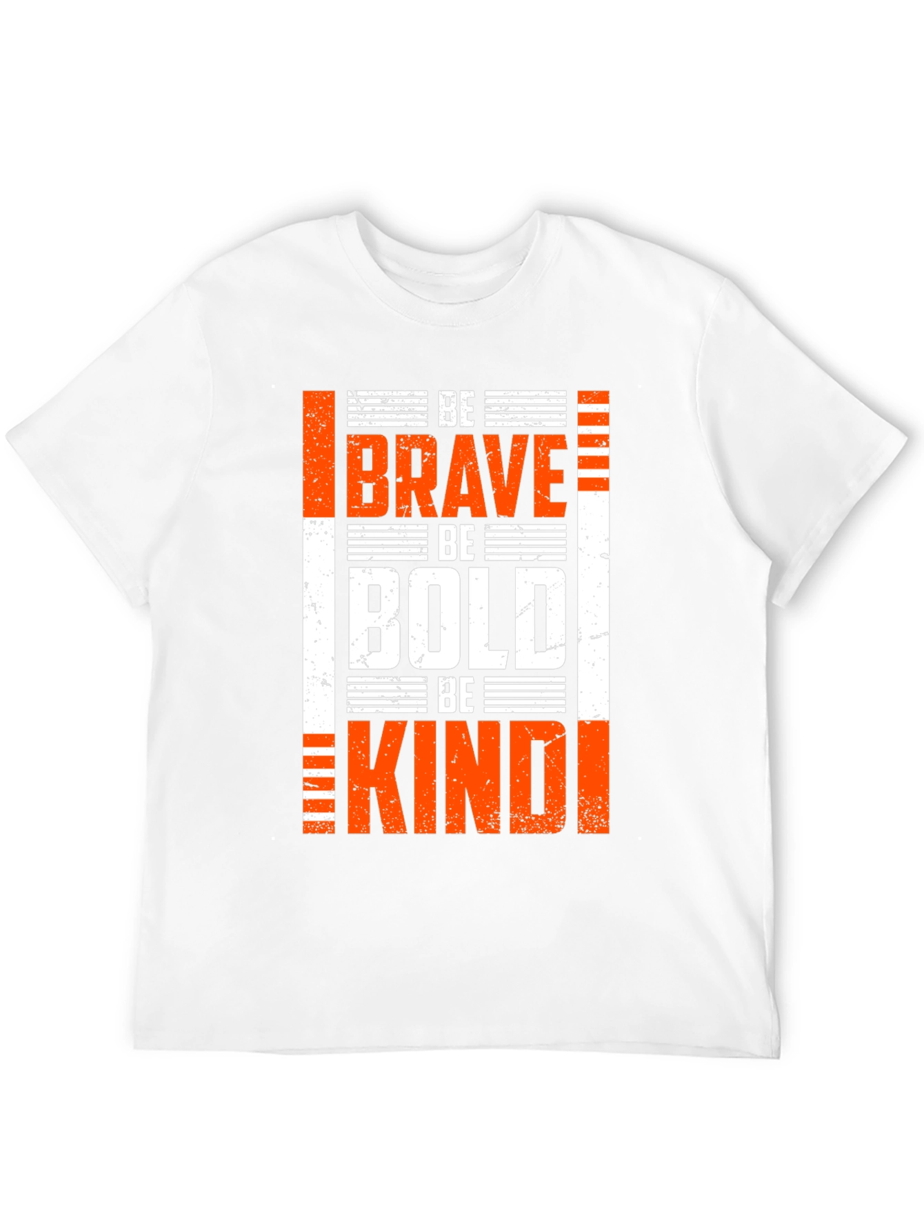 Be Brave Be Bold T-Shirt - Inspirational Graphic Tee