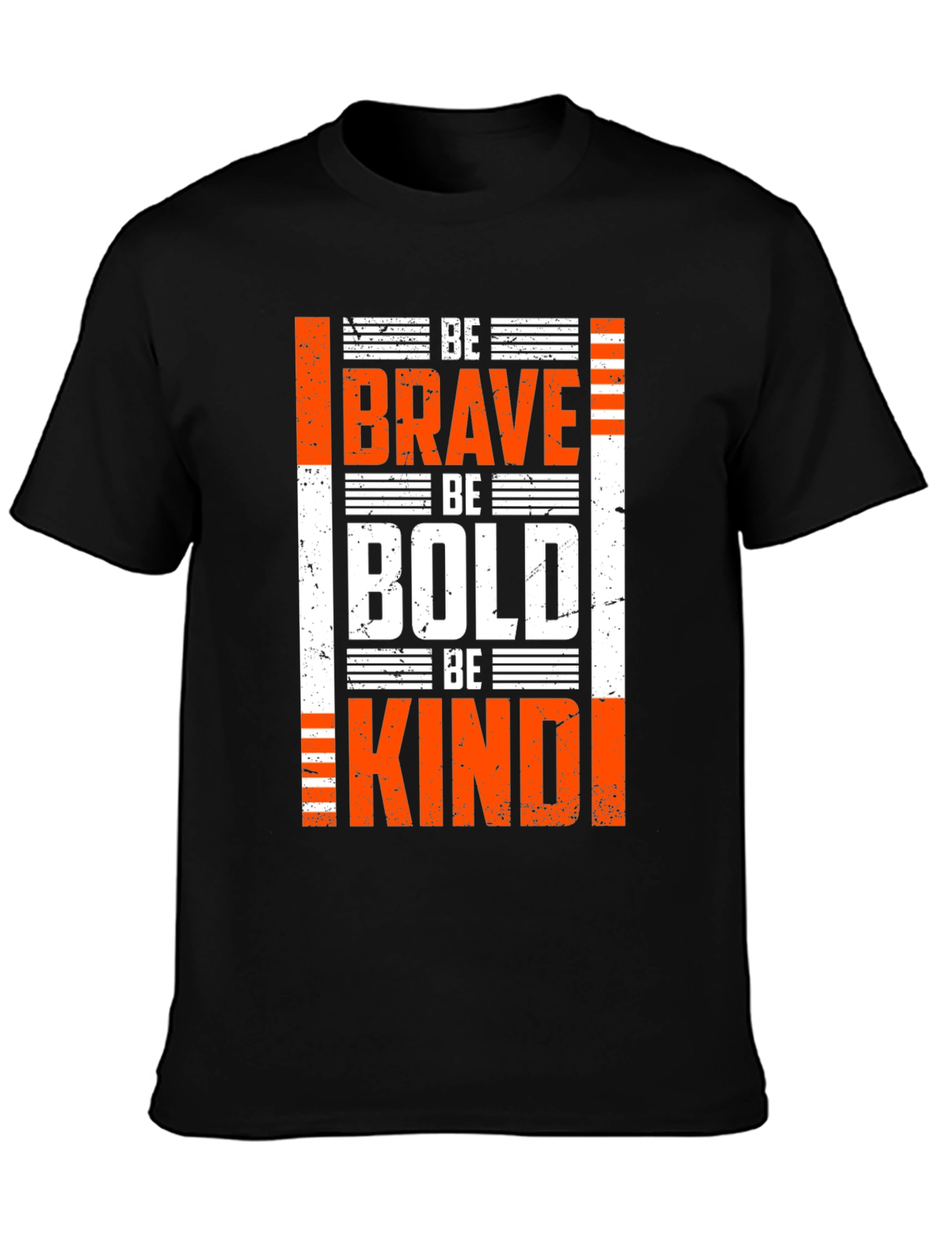 Be Brave Be Bold T-Shirt - Inspirational Graphic Tee