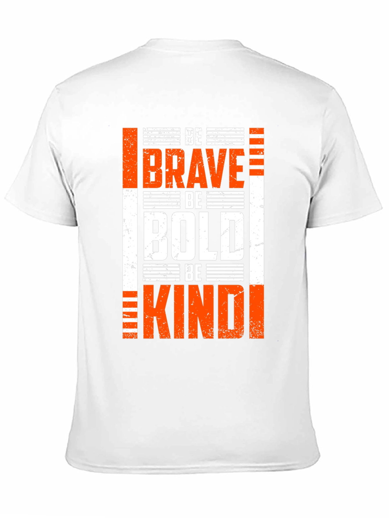 Be Brave Be Bold T-Shirt - Inspirational Graphic Tee