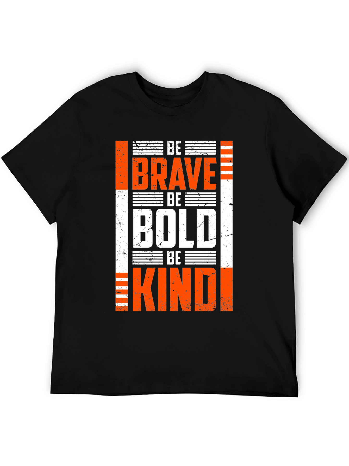 Be Brave Be Bold T-Shirt - Inspirational Graphic Tee