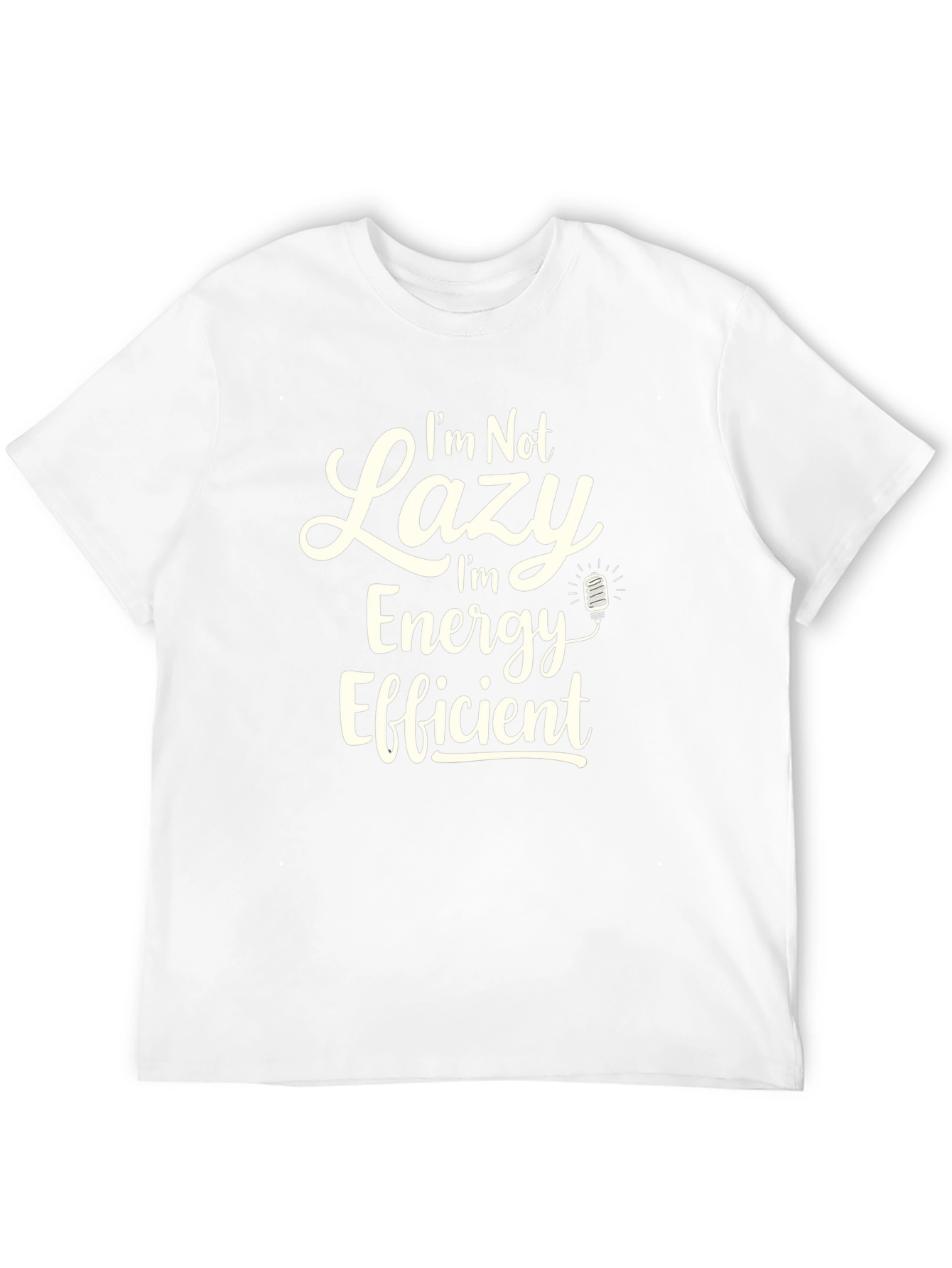 Funny Im Not Lazy Graphic T-Shirt
