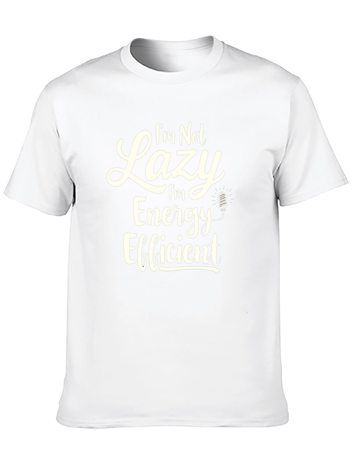 Funny Im Not Lazy Graphic T-Shirt