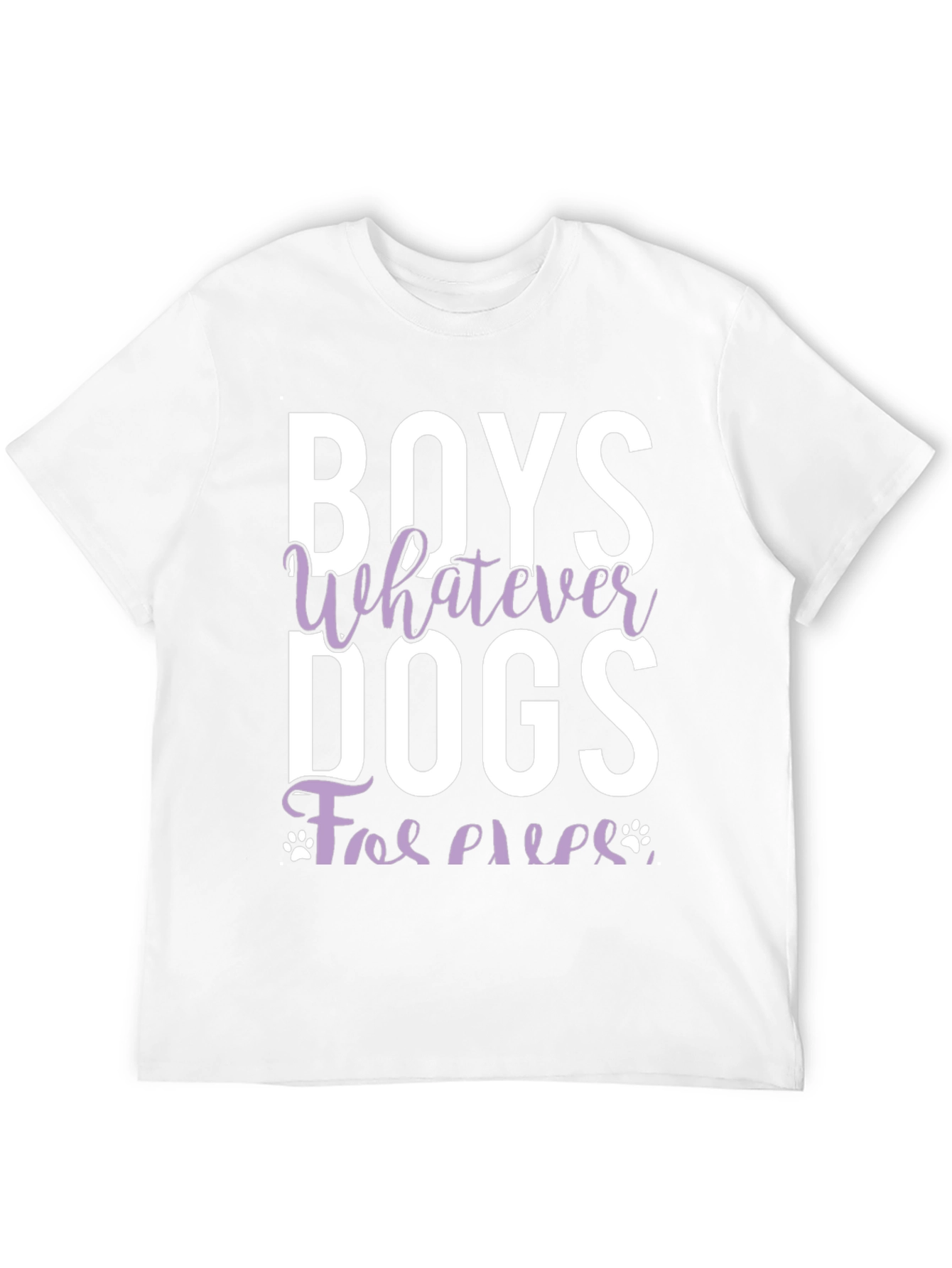 Boys Whatever Dogs Forever T-Shirt