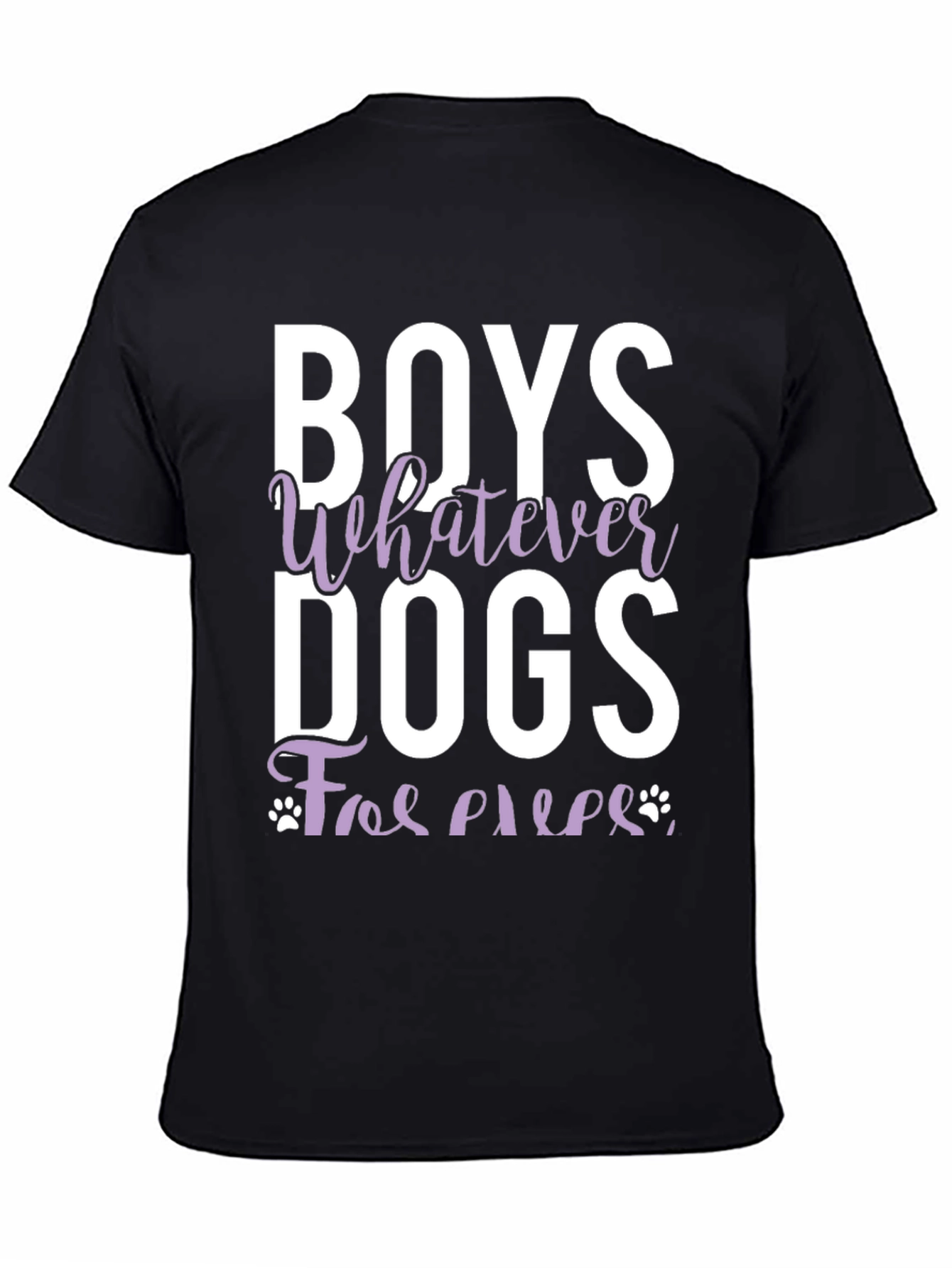 Boys Whatever Dogs Forever T-Shirt