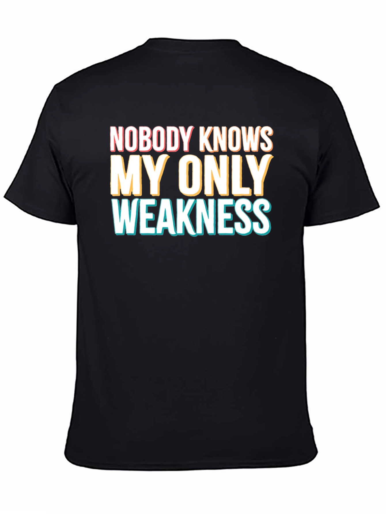 Humorous My Only Weakness Graphic T-Shirt