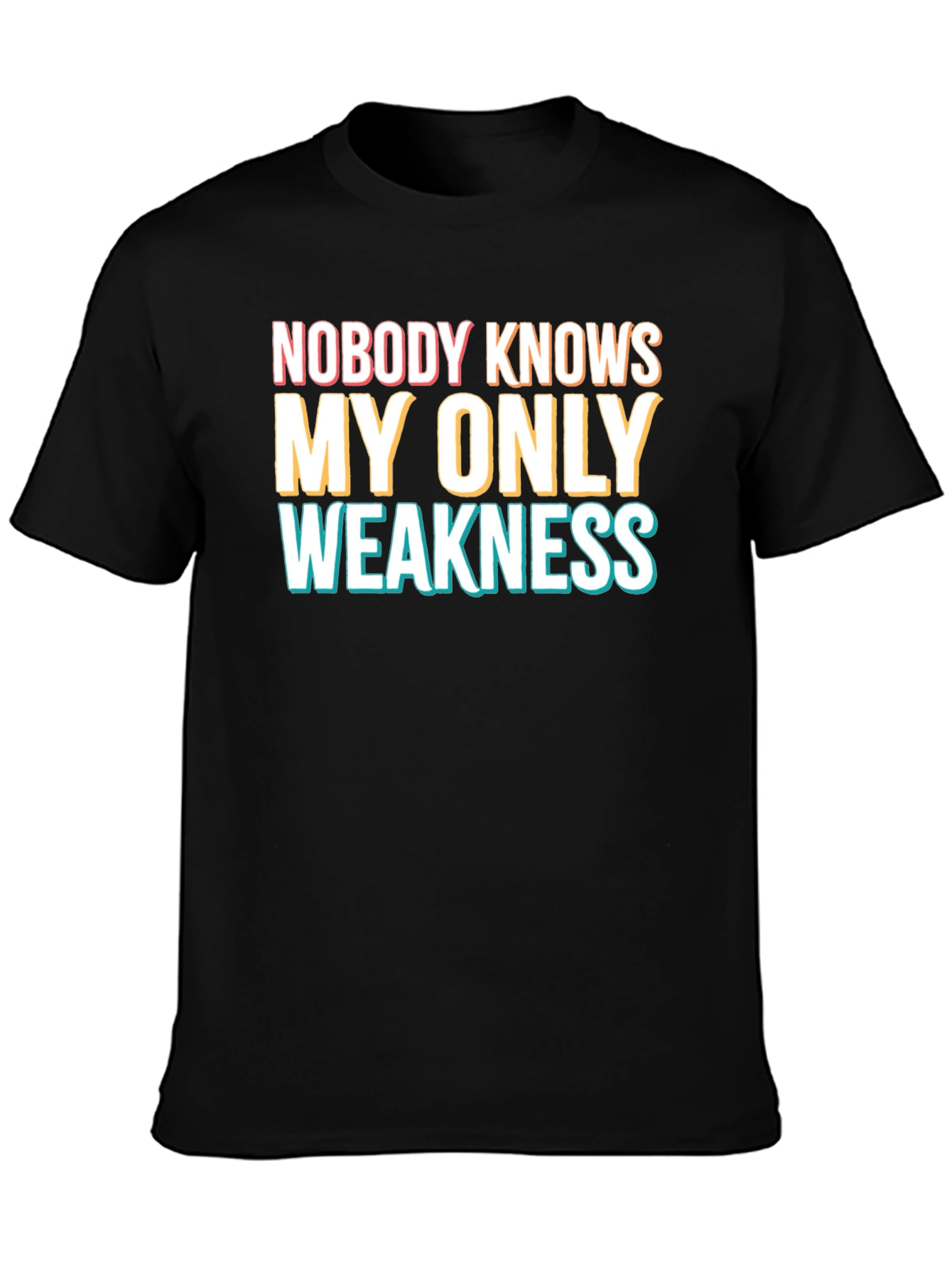 Humorous My Only Weakness Graphic T-Shirt