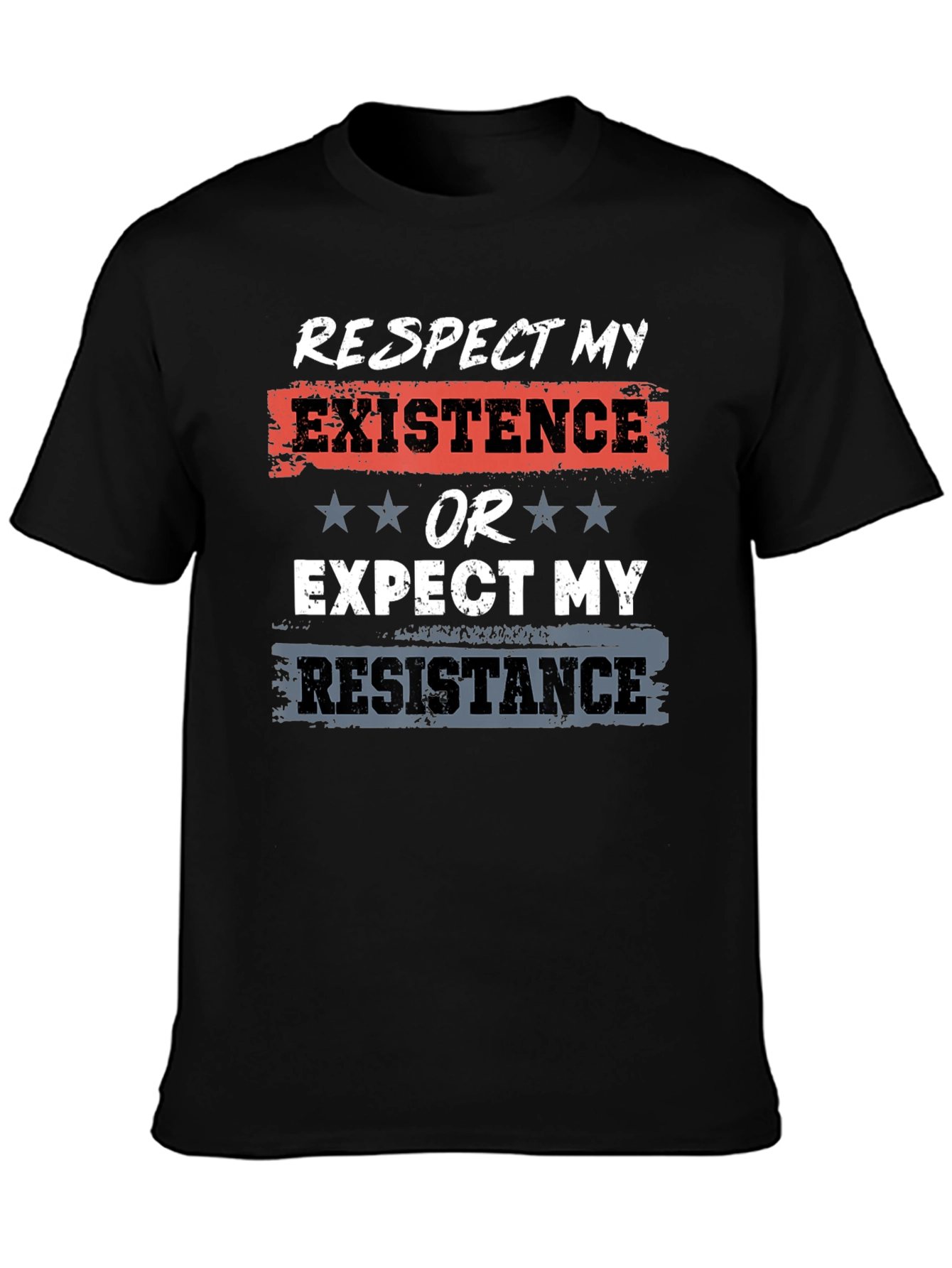 Respect My Existence Graphic Tee