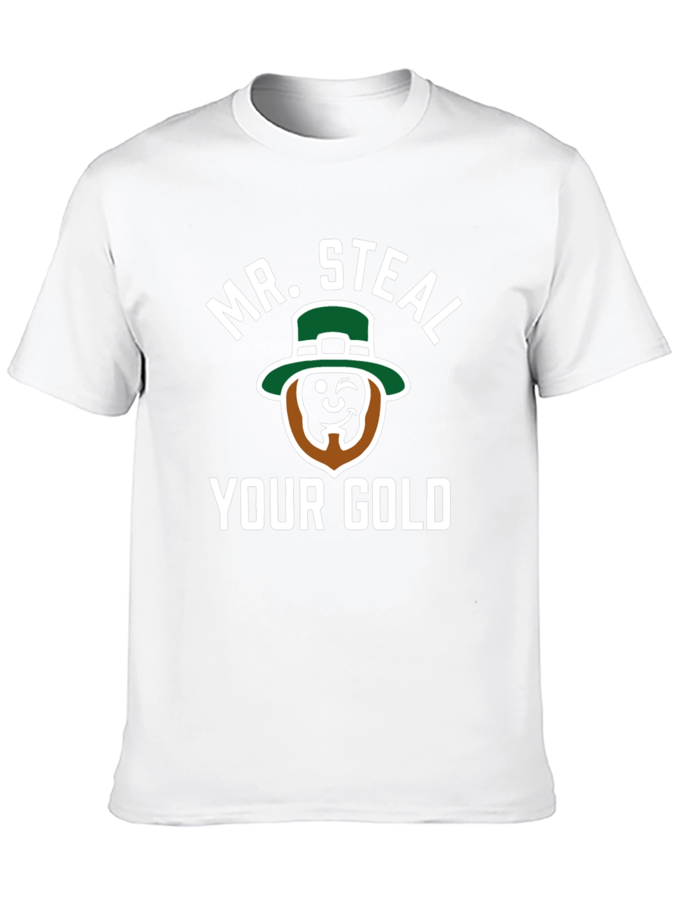 Mr. Steal Your Gold St. Patricks Day T-Shirt