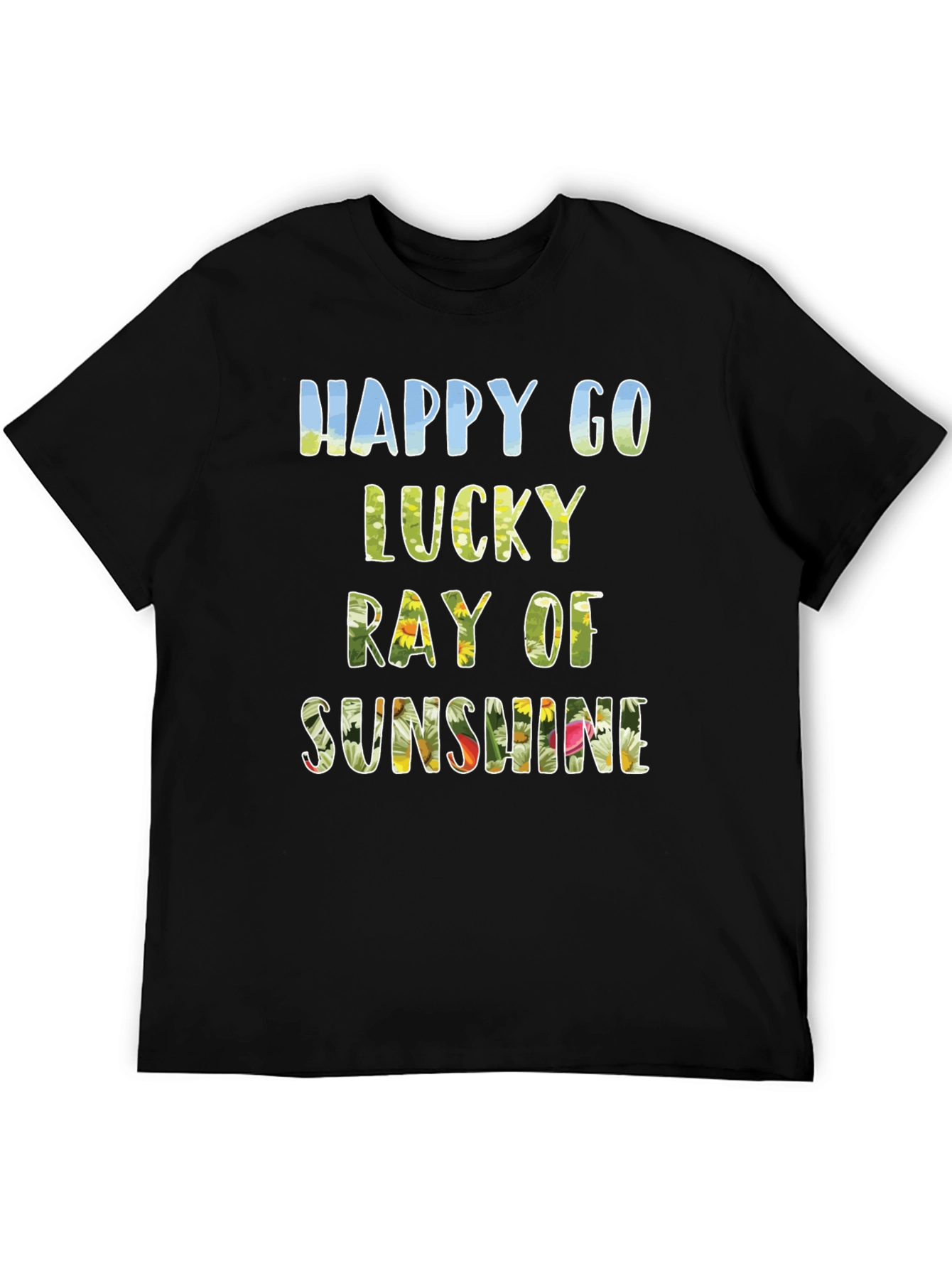 Happy Go Lucky Ray Of Sunshine T-Shirt