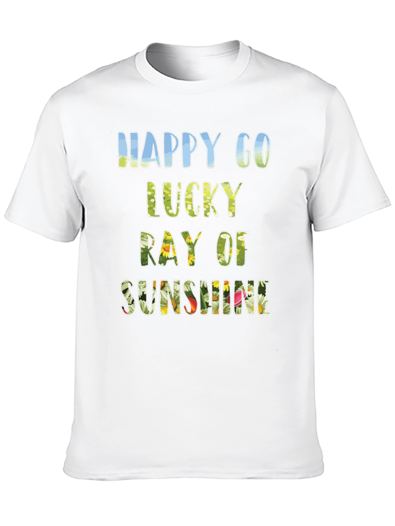 Happy Go Lucky Ray Of Sunshine T-Shirt