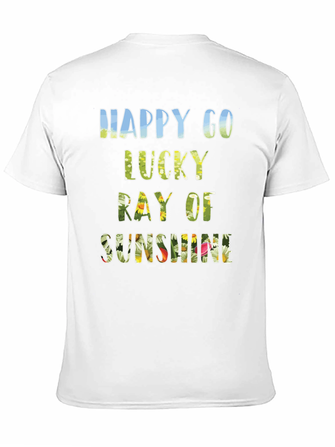 Happy Go Lucky Ray Of Sunshine T-Shirt