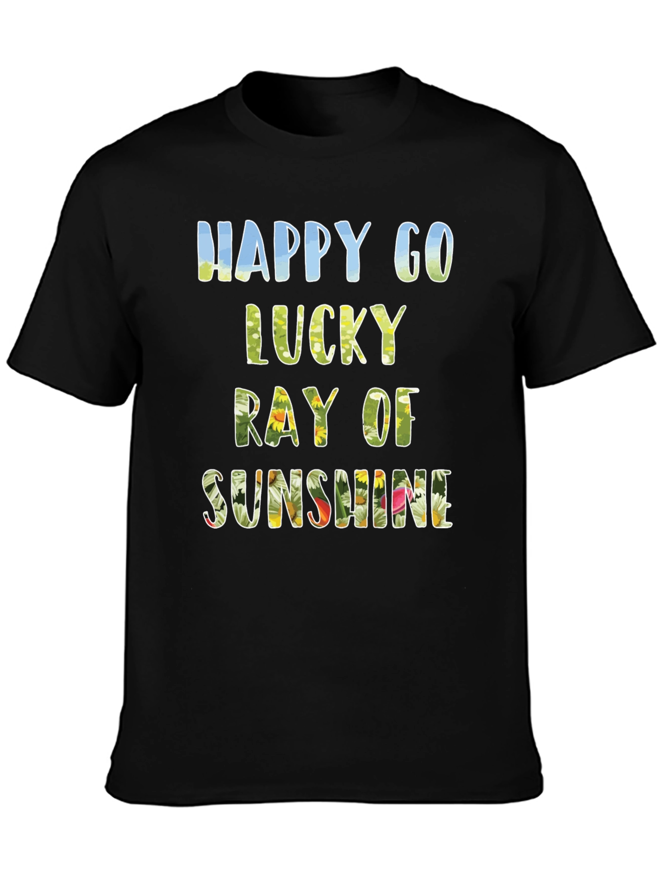Happy Go Lucky Ray Of Sunshine T-Shirt