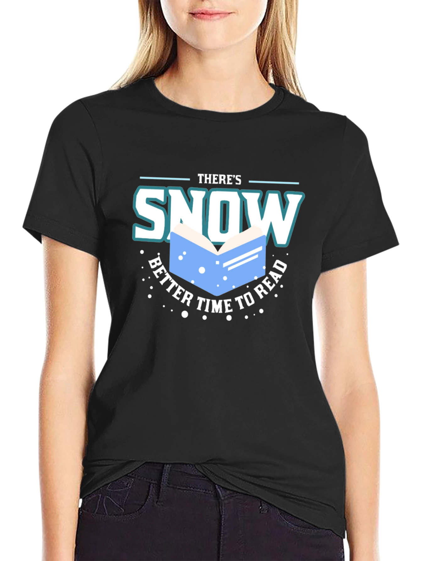 Snow Better Time to Read T-Shirt