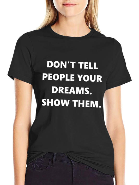 Inspirational Dreams Graphic Tee