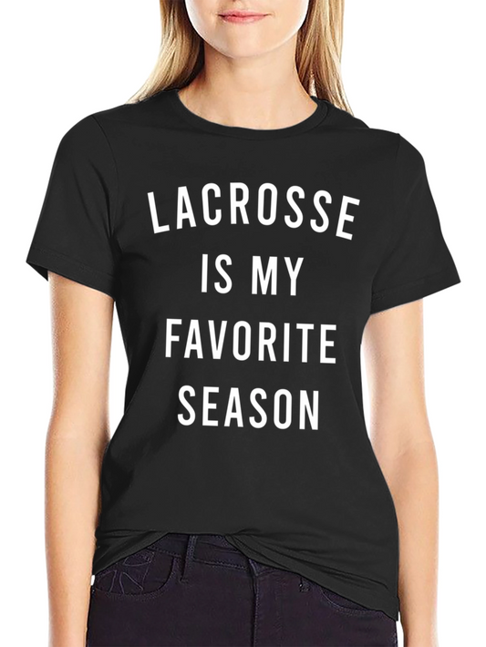 Lacrosse is My Favorite Season T-Shirt