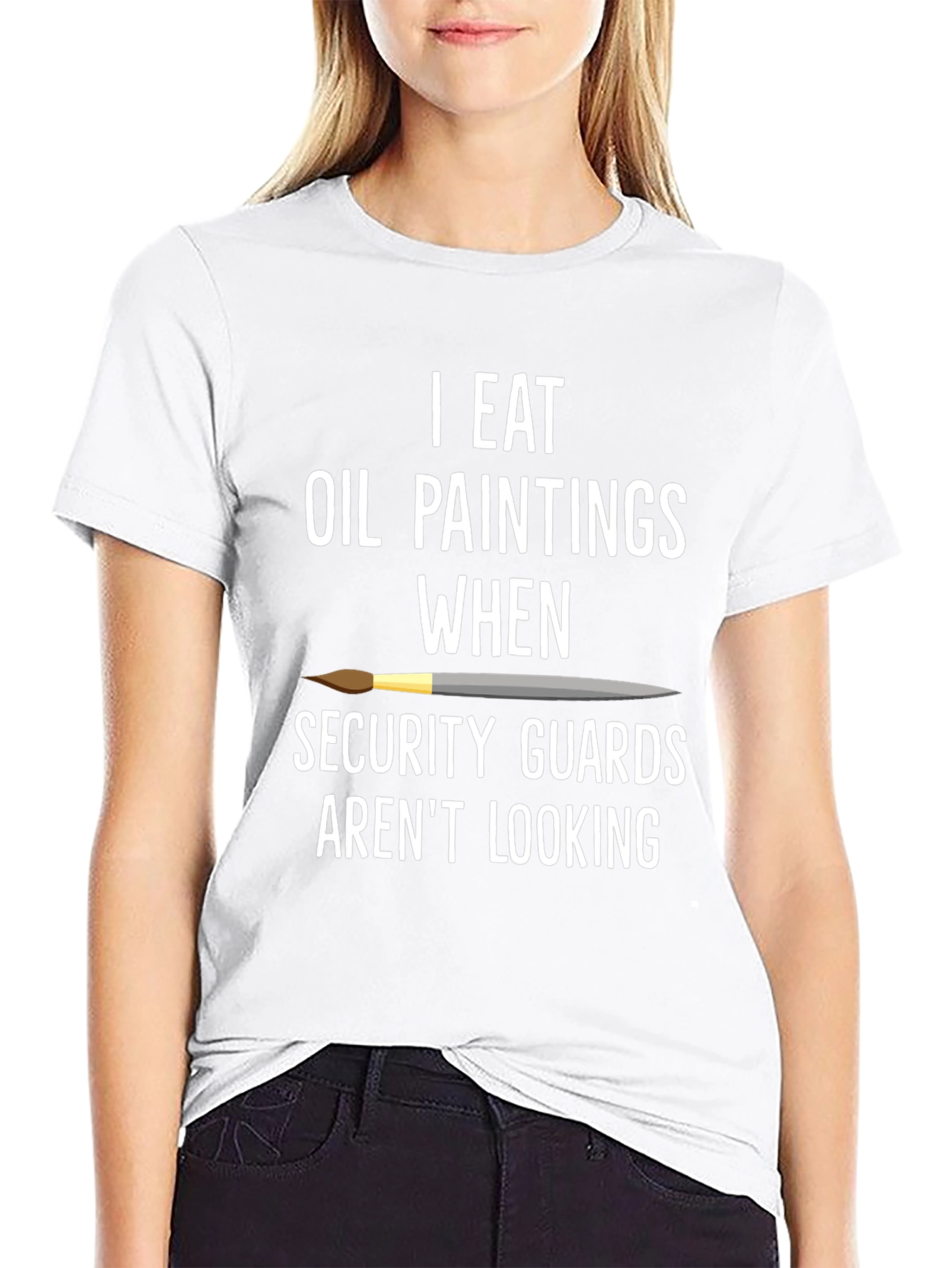 I Eat Oil Paintings T-Shirt