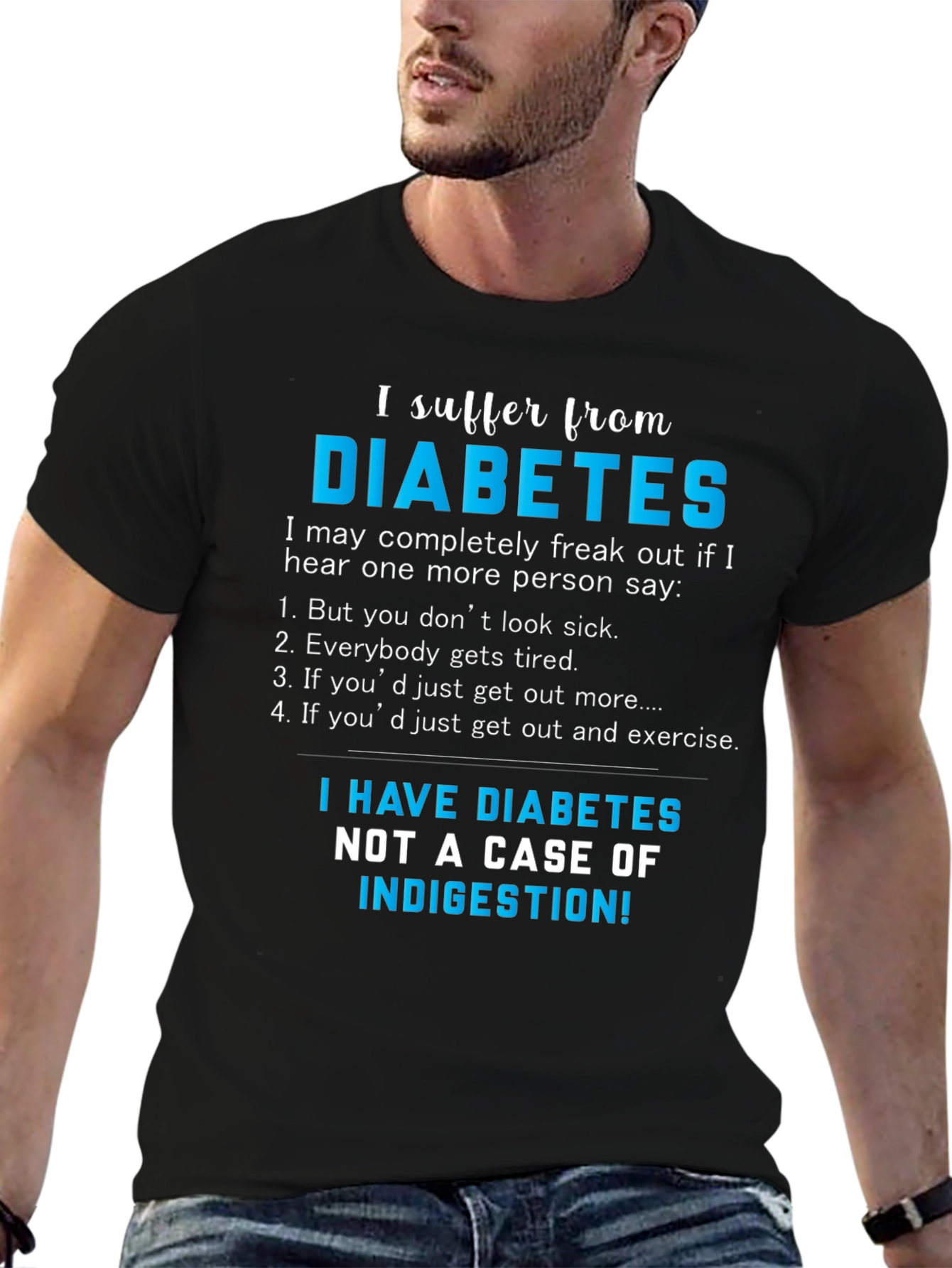 Funny Diabetes Awareness T-Shirt - I Suffer From Diabetes