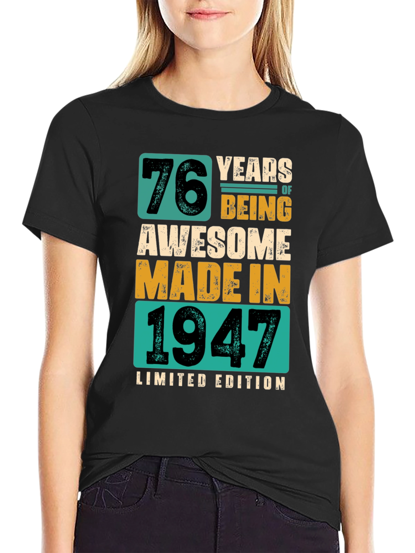 76 Years Awesome T-Shirt Made in 1947 Limited Edition
