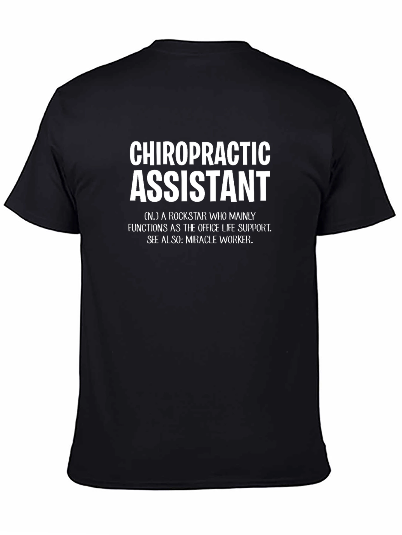 Chiropractic Assistant Definition T-Shirt