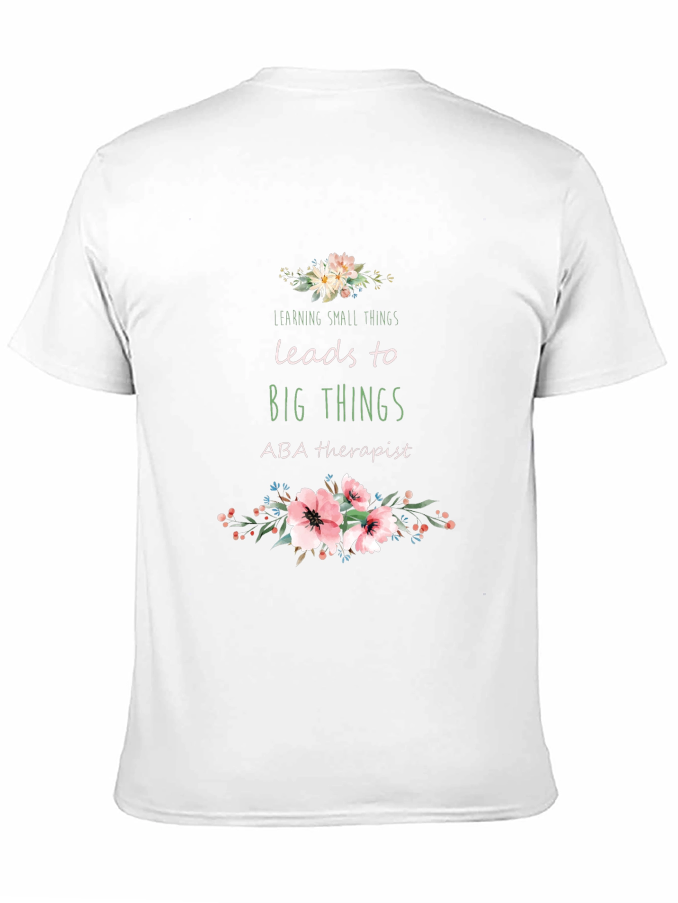 ABA Therapist Floral T-Shirt