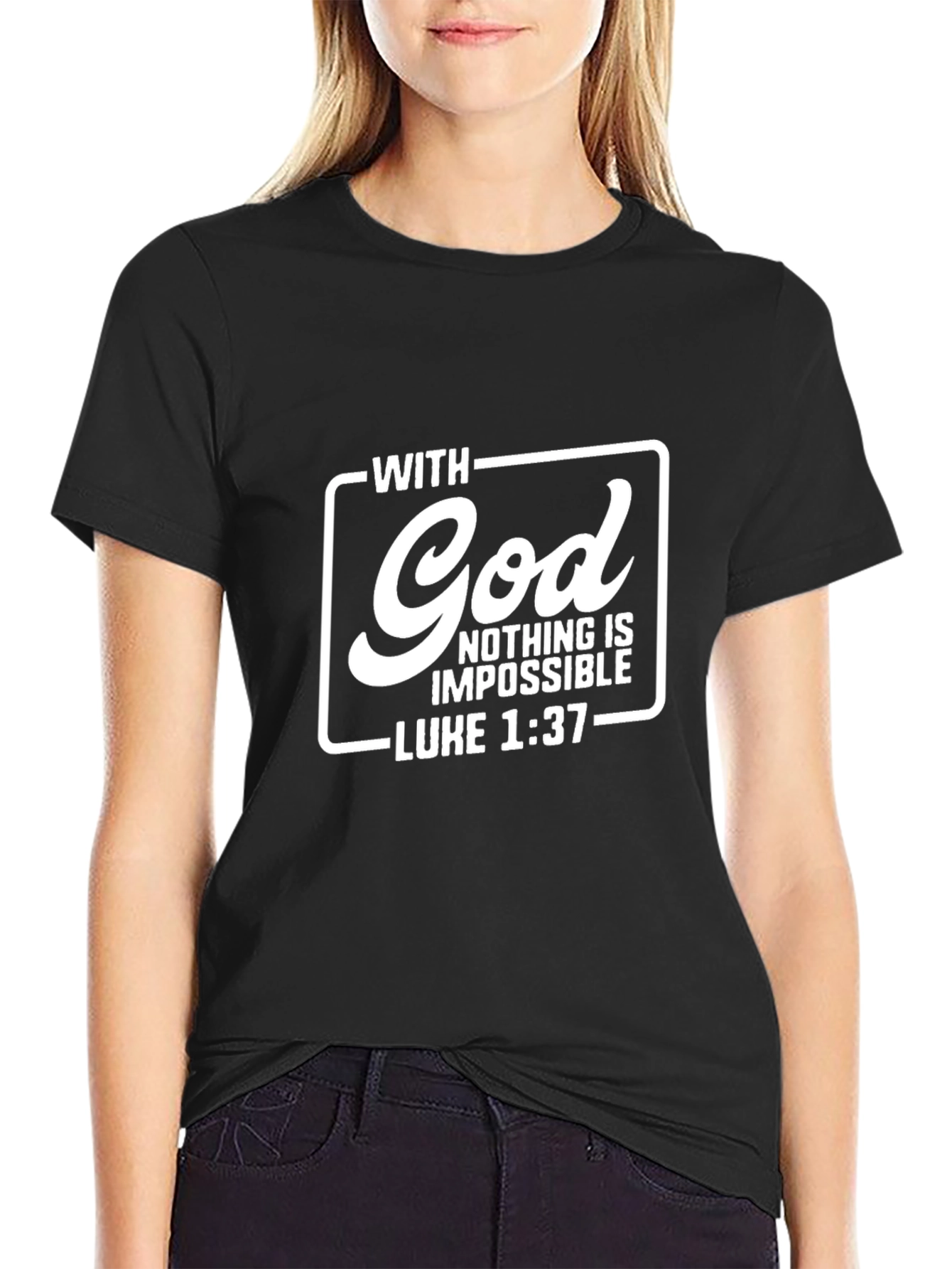 With God Nothing is Impossible T-Shirt