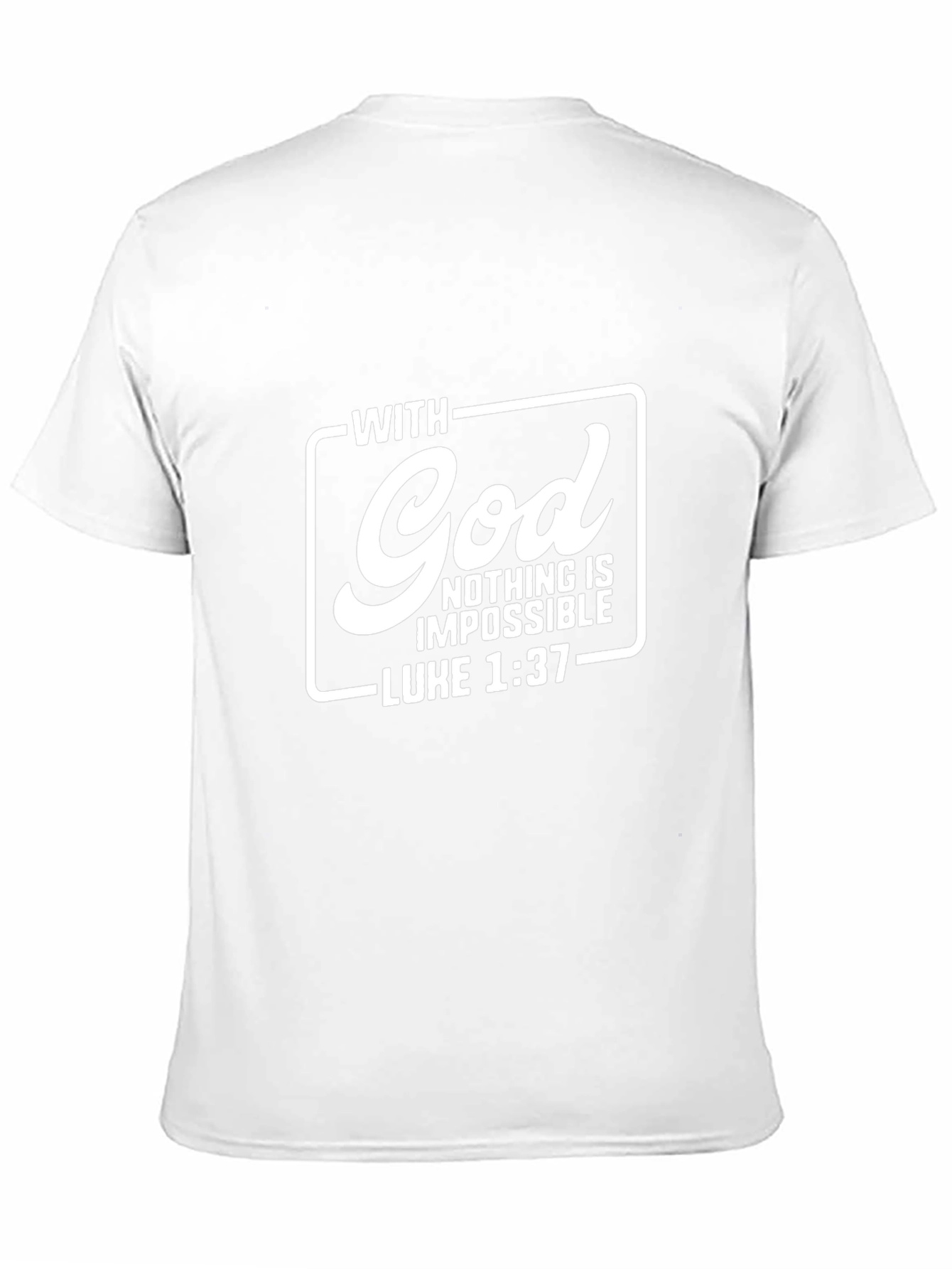 With God Nothing is Impossible T-Shirt