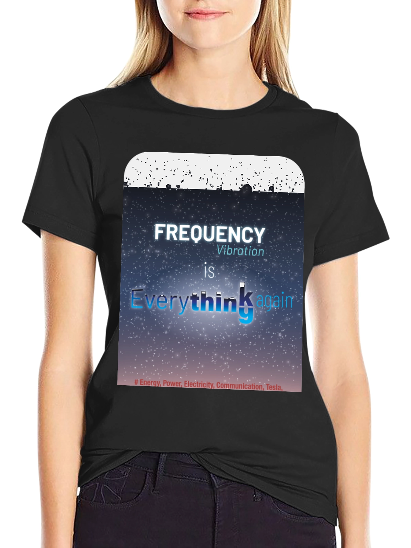 Frequency Vibration Everything Graphic Tee - Tesla Energy Shirt