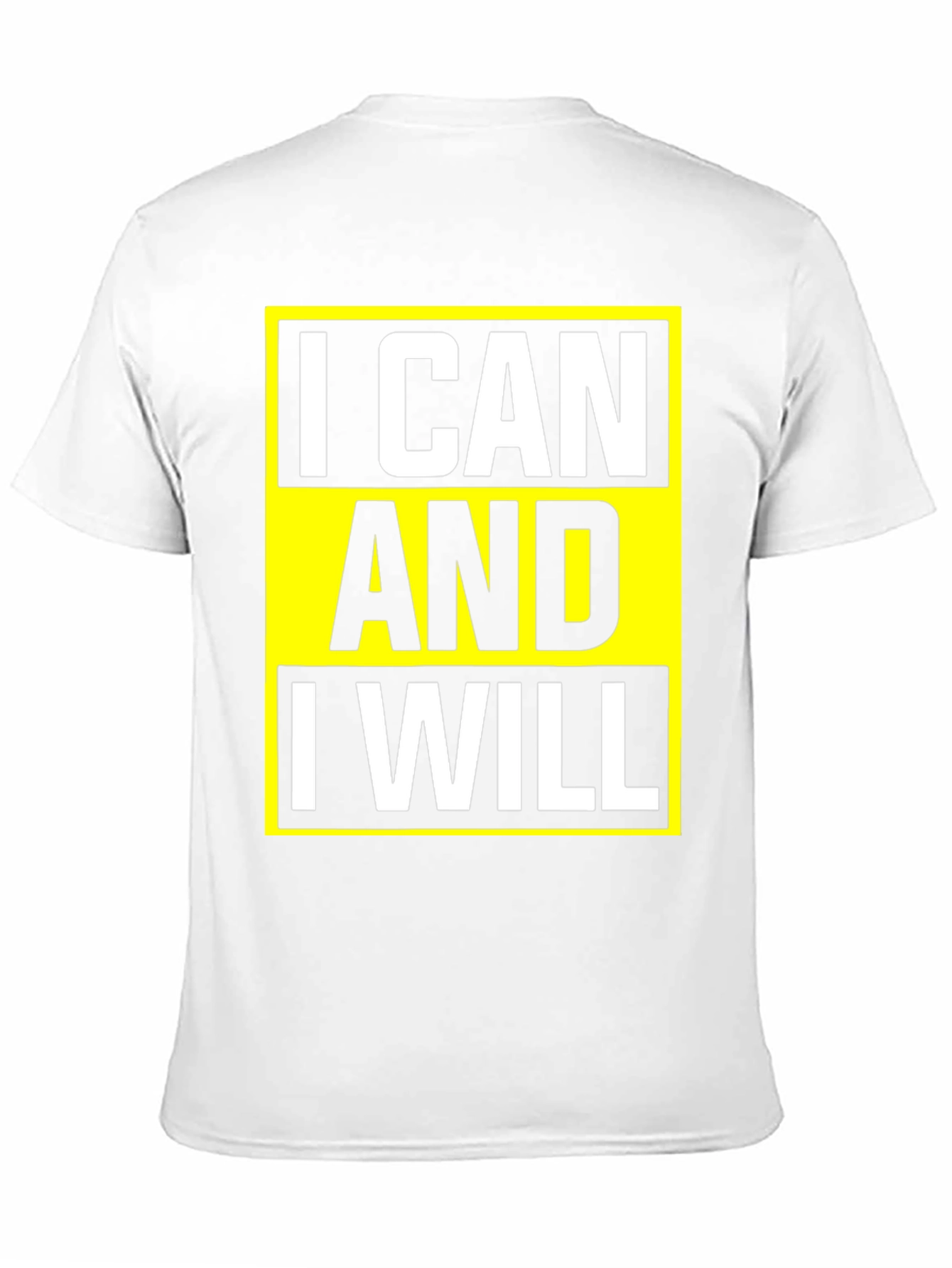 Motivational I Can And I Will Graphic Tee