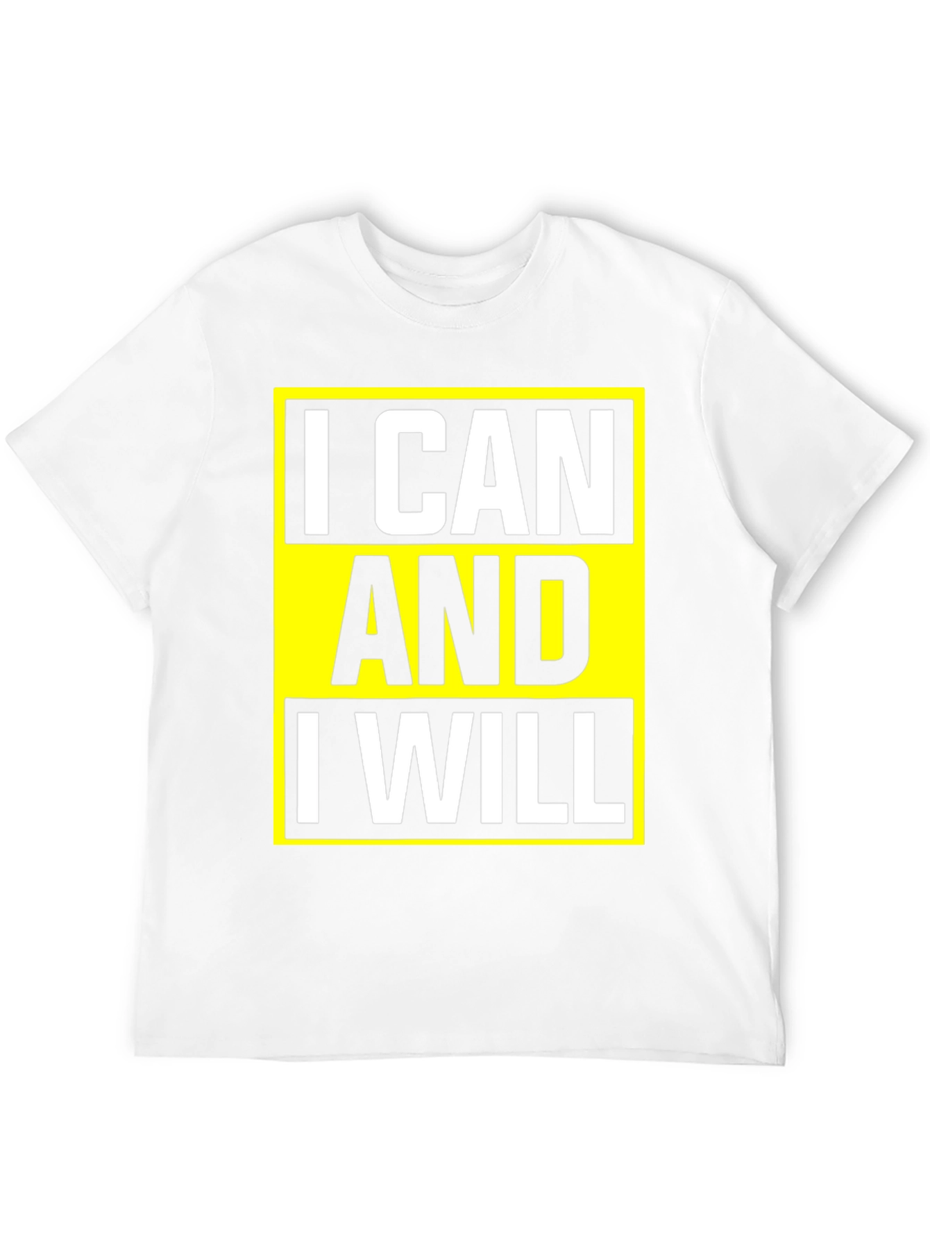 Motivational I Can And I Will Graphic Tee