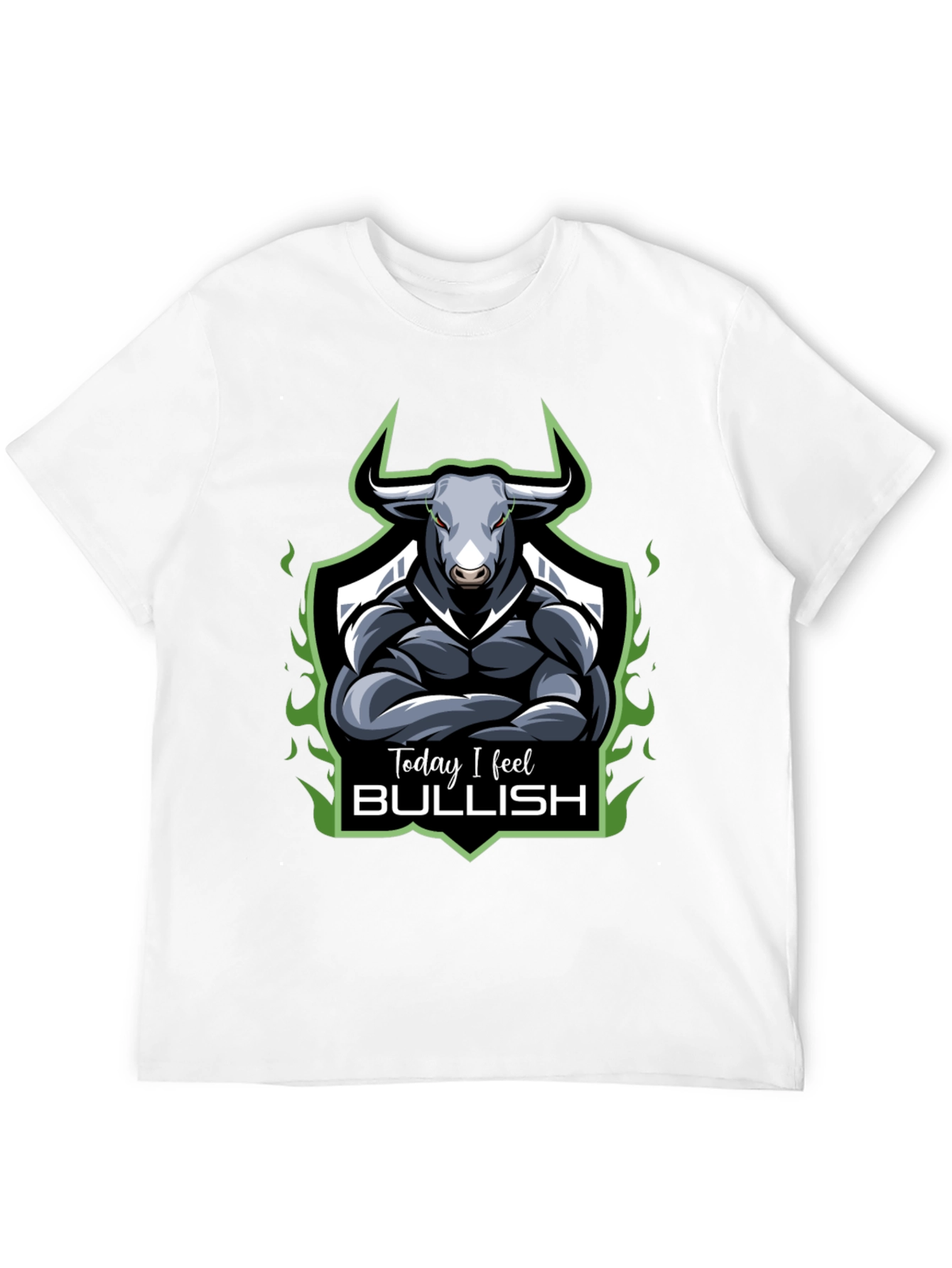 Today I Feel Bullish Graphic Tee