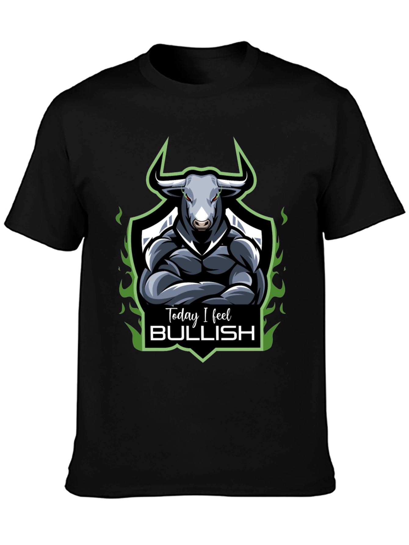 Today I Feel Bullish Graphic Tee