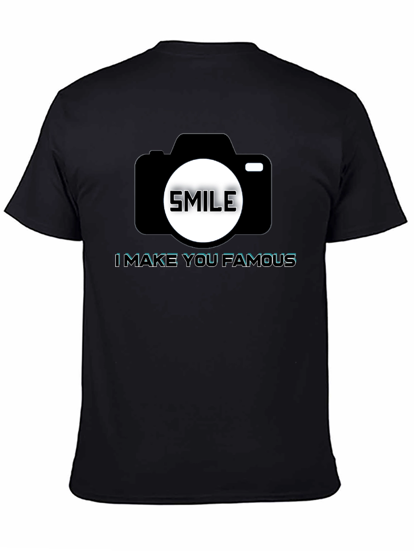 Smile Camera T-Shirt - Make You Famous