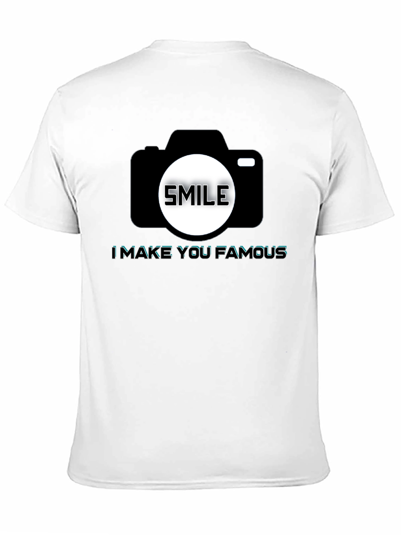 Smile Camera T-Shirt - Make You Famous