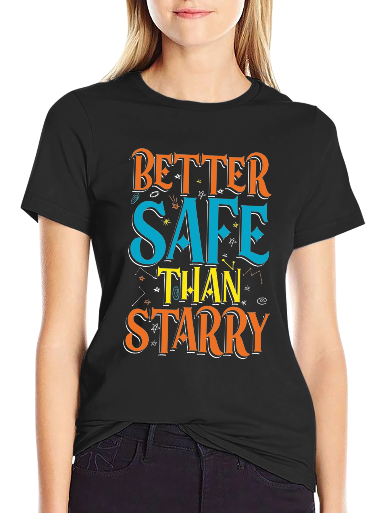 Better Safe Than Starry Graphic Tee