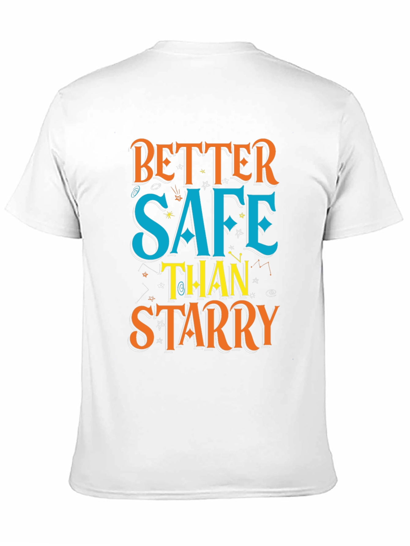 Better Safe Than Starry Graphic Tee