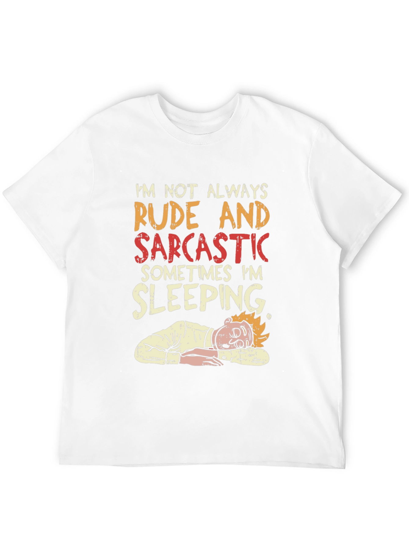 Rude and Sarcastic Sleeping Graphic Tee